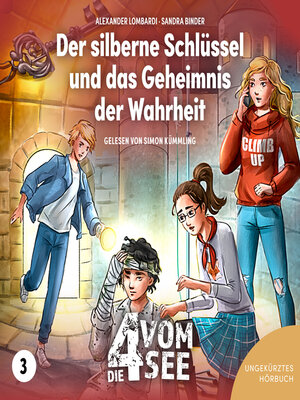 cover image of Der silberne Schlüssel und das Geheimnis der Wahrheit